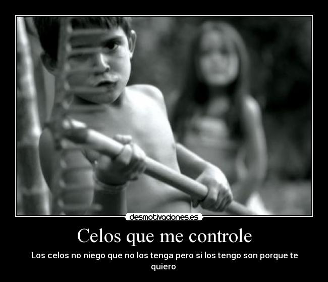 Celos que me controle -