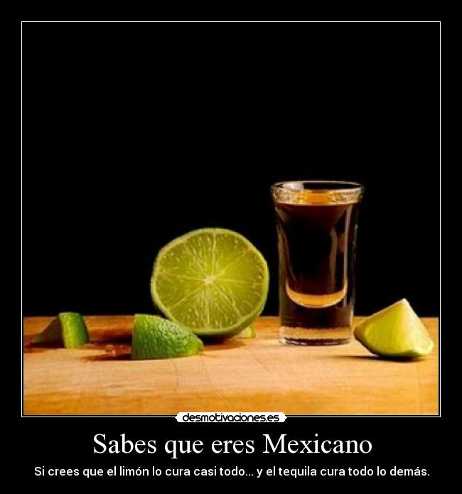 Sabes que eres Mexicano -