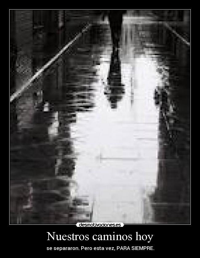 Nuestros caminos hoy - 