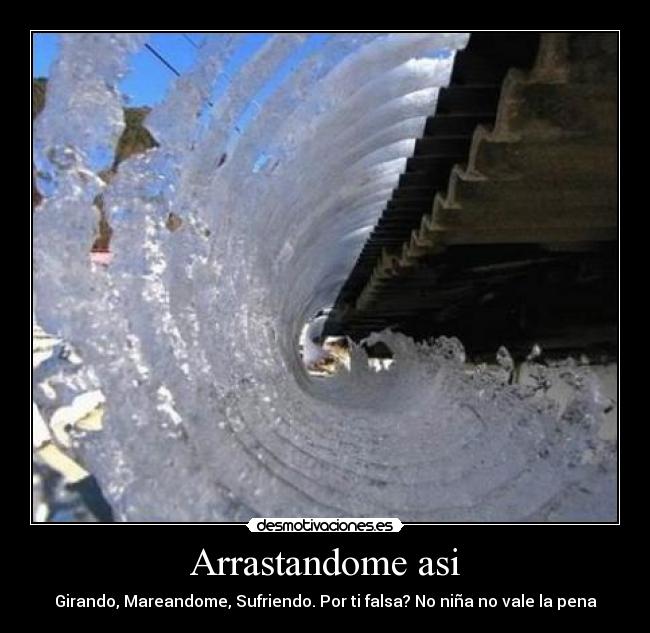 Arrastandome asi - 