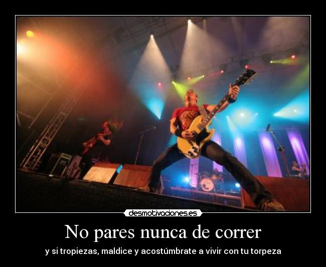 No pares nunca de correr -