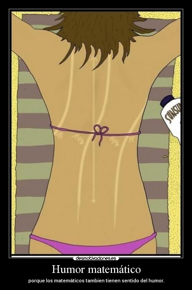 Humor matemático - porque los matemáticos tambien tienen sentido del humor.