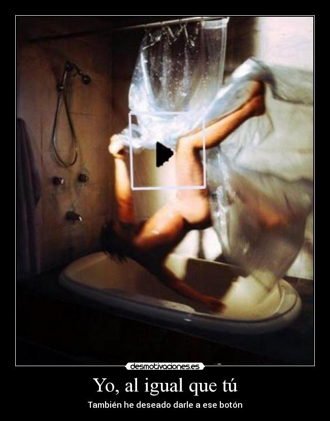 Yo, al igual que tú -