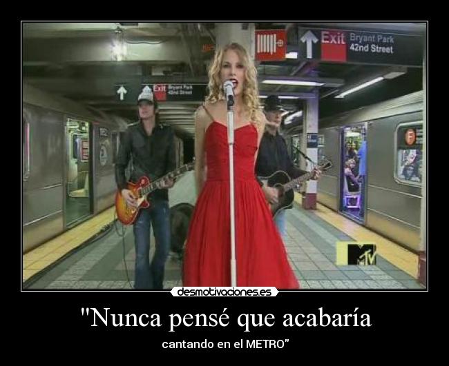 Nunca pensé que acabaría - 