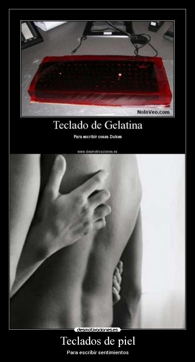 carteles teclados piel desmotivaciones