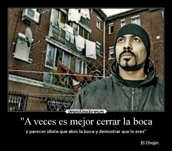 A veces es mejor cerrar la boca -