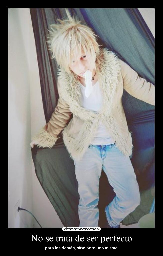 No se trata de ser perfecto -