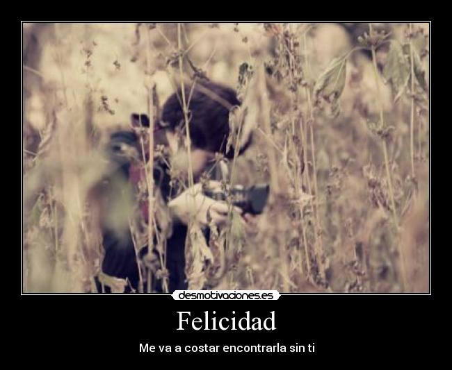 Felicidad -