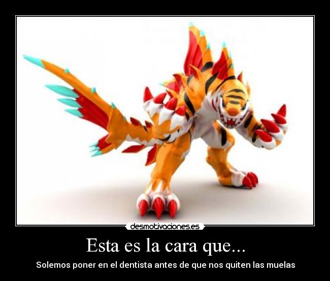 Esta es la cara que... - 