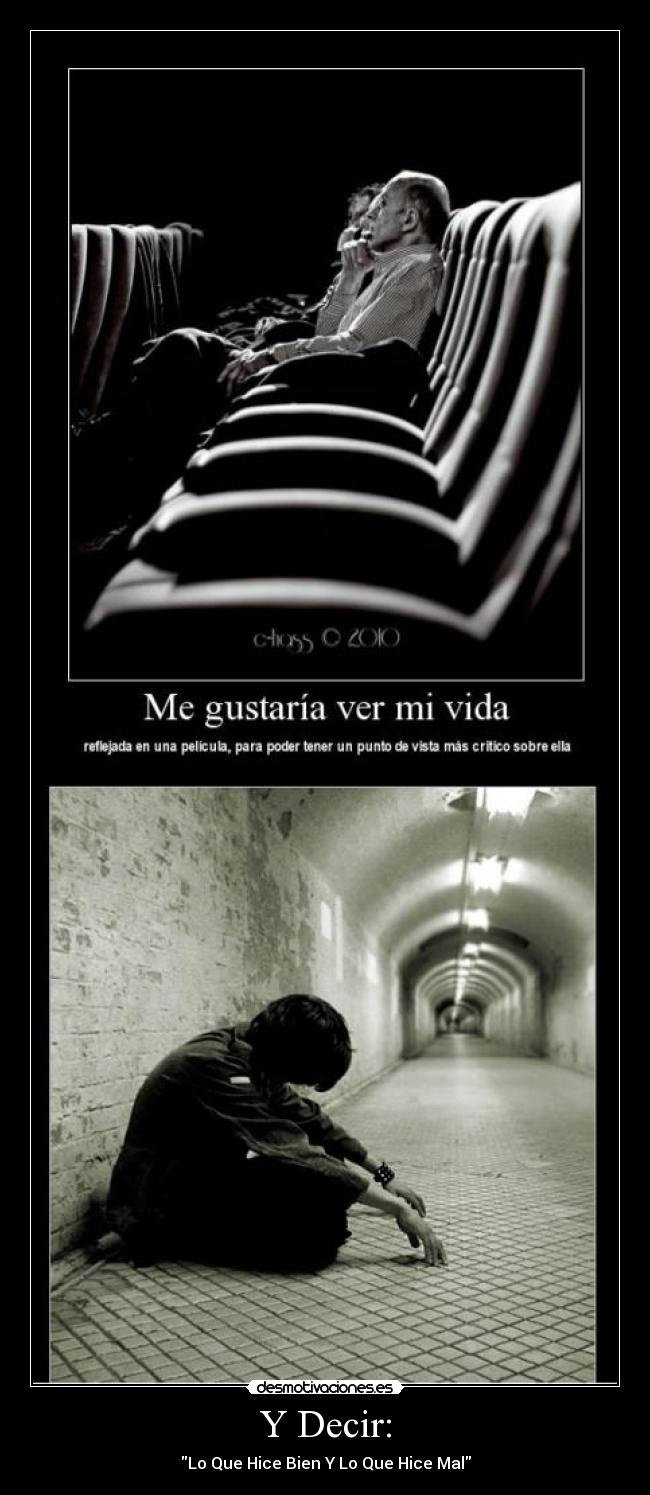 Y Decir: - Lo Que Hice Bien Y Lo Que Hice Mal