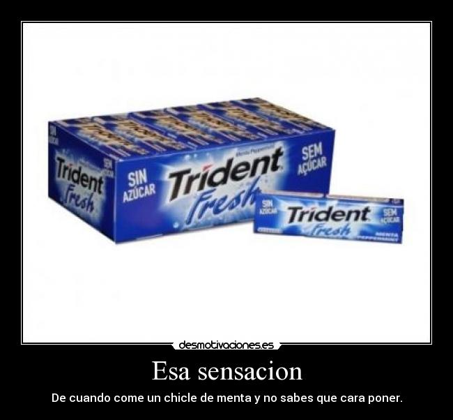 carteles trident fresh cara menta desmotivaciones