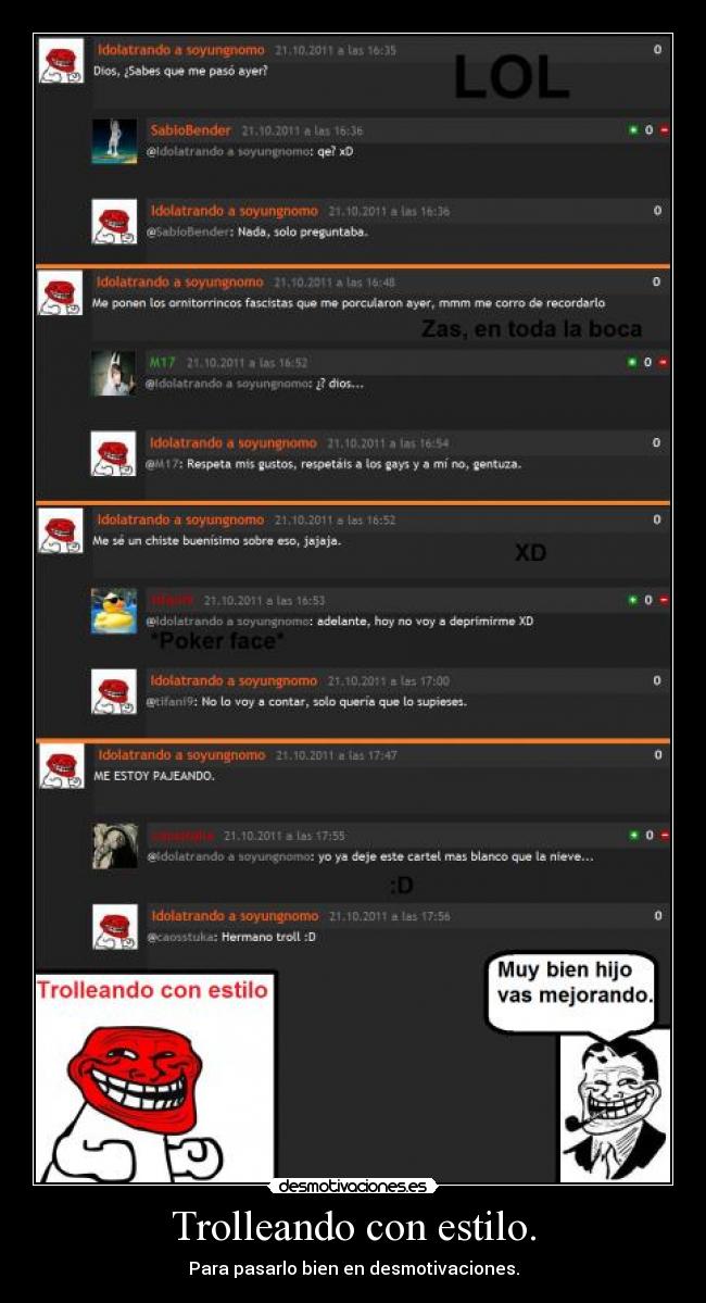 Trolleando con estilo. - Para pasarlo bien en desmotivaciones.