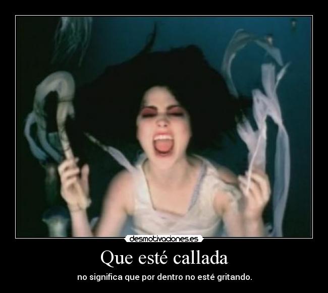 Que esté callada - 