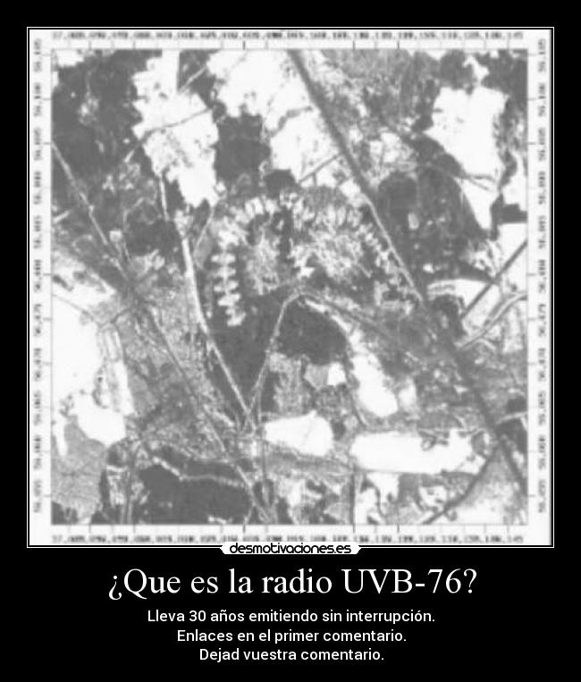 ¿Que es la radio UVB-76? - Lleva 30 años emitiendo sin interrupción.
Enlaces en el primer comentario.
Dejad vuestra comentario.