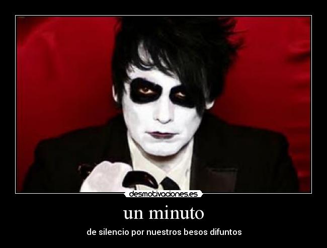 un minuto - de silencio por nuestros besos difuntos
