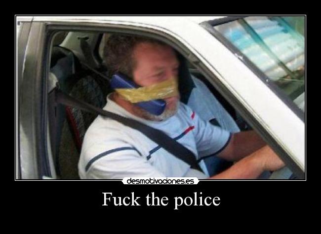 Fuck the police - 