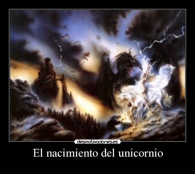El nacimiento del unicornio -