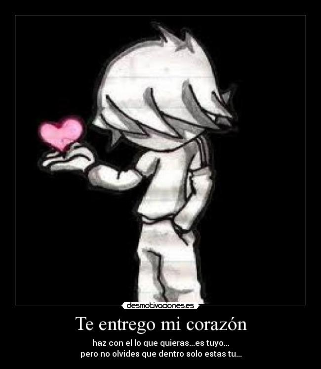 carteles corazon quierooooooo desmotivaciones