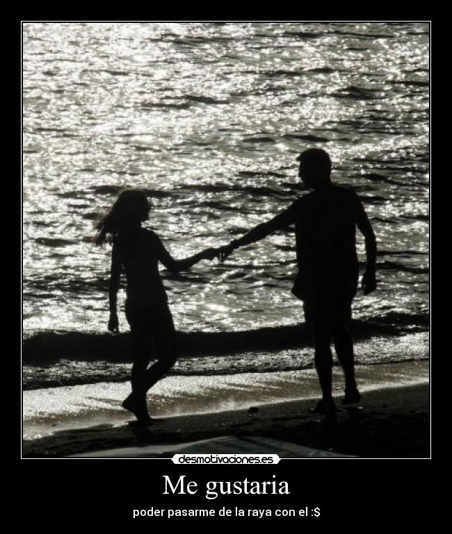 Me gustaria -