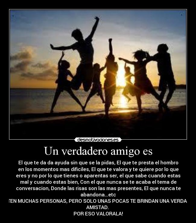 Un verdadero amigo es -