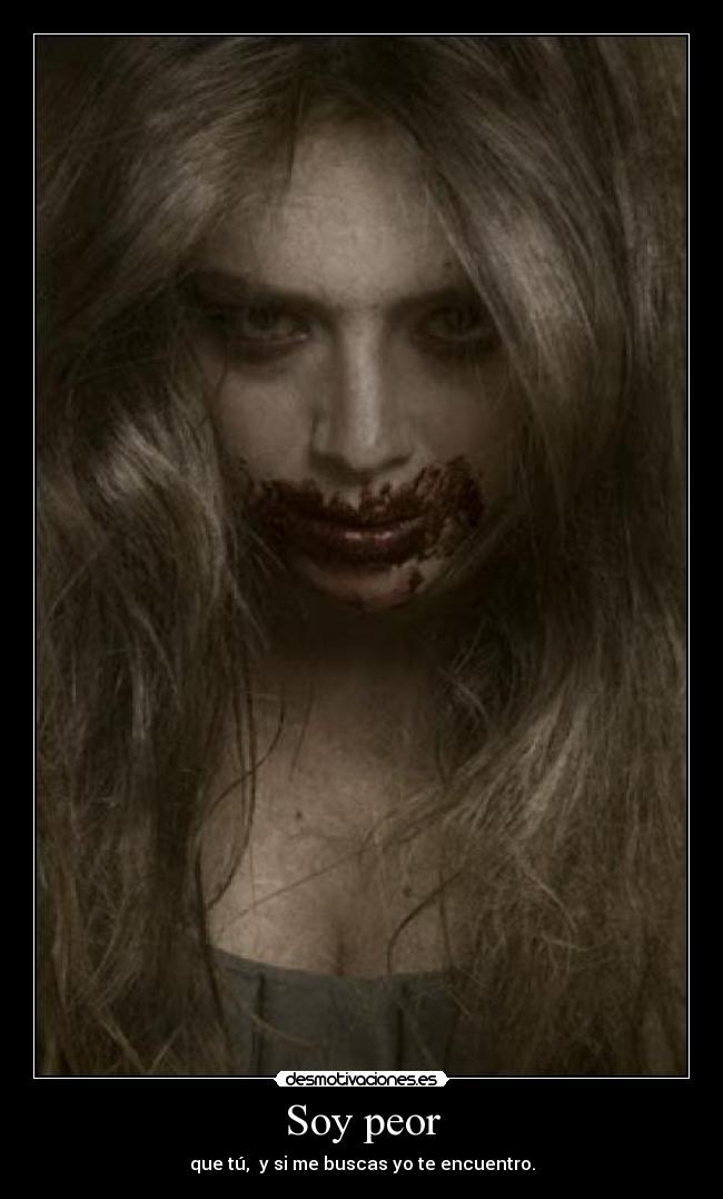 Soy peor -