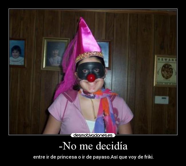 -No me decidía - 