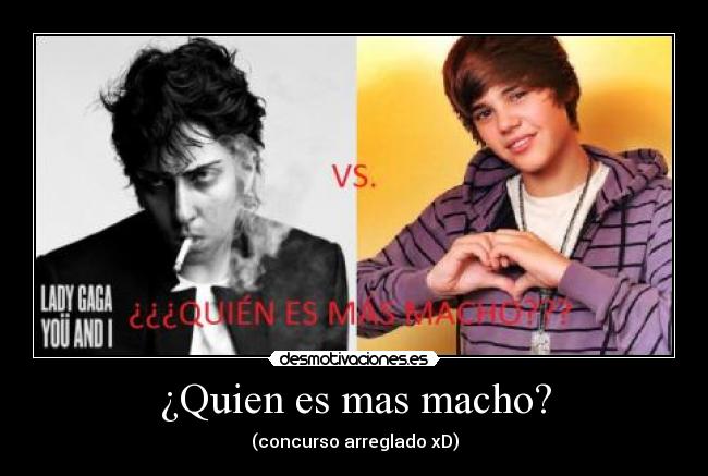 ¿Quien es mas macho? -