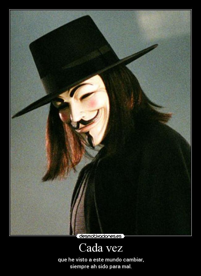 carteles nomiresaqui cambiar mundo mal desmotivaciones