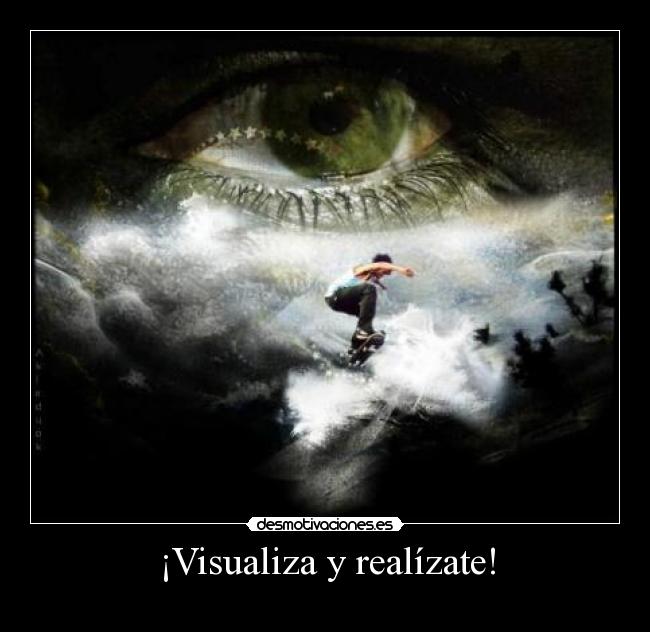 ¡Visualiza y realízate! - 