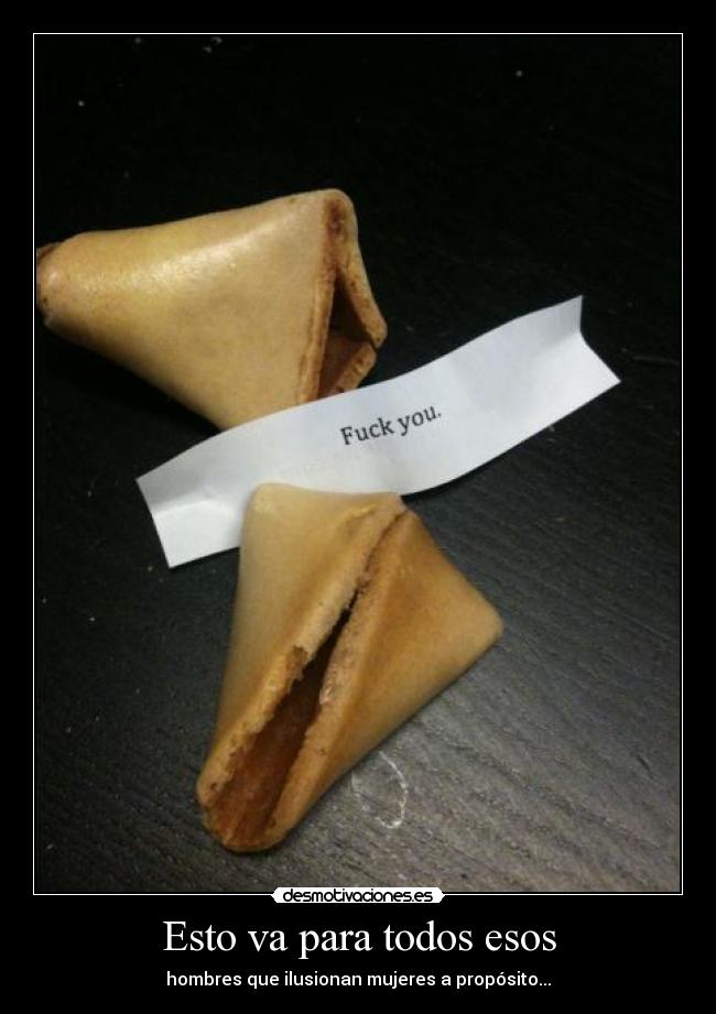 Esto va para todos esos - 