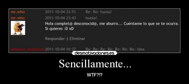 Sencillamente... -