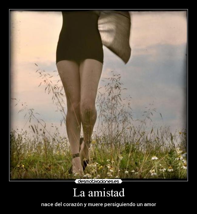 La amistad - 