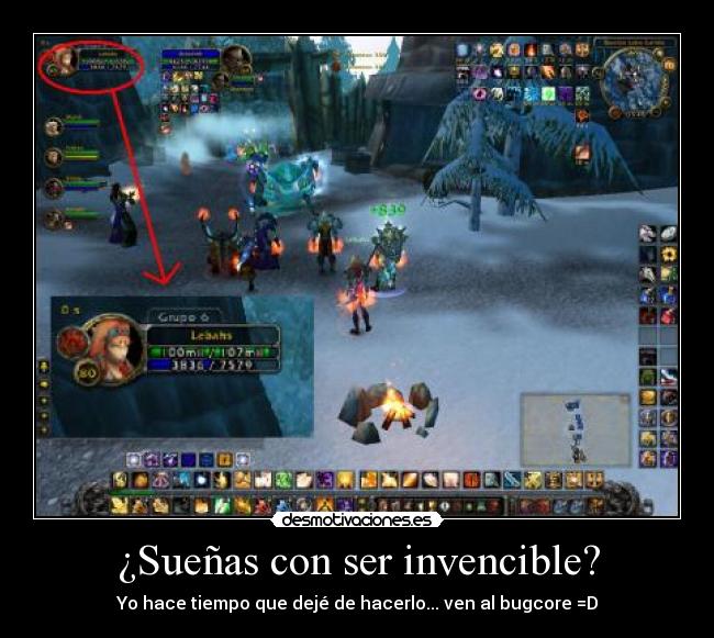 ¿Sueñas con ser invencible? - Yo hace tiempo que dejé de hacerlo... ven al bugcore =D