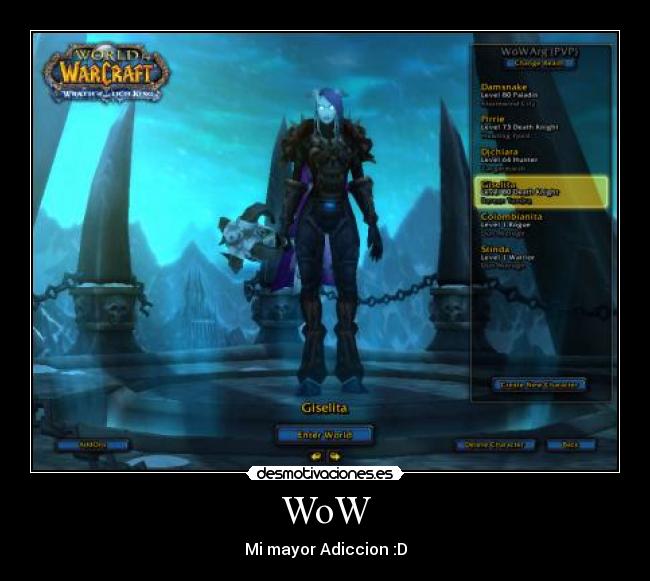 WoW - Mi mayor Adiccion :D