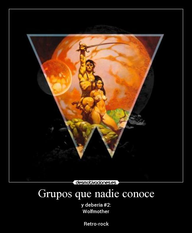 Grupos que nadie conoce - y debería #2:
Wolfmother
Retro-rock