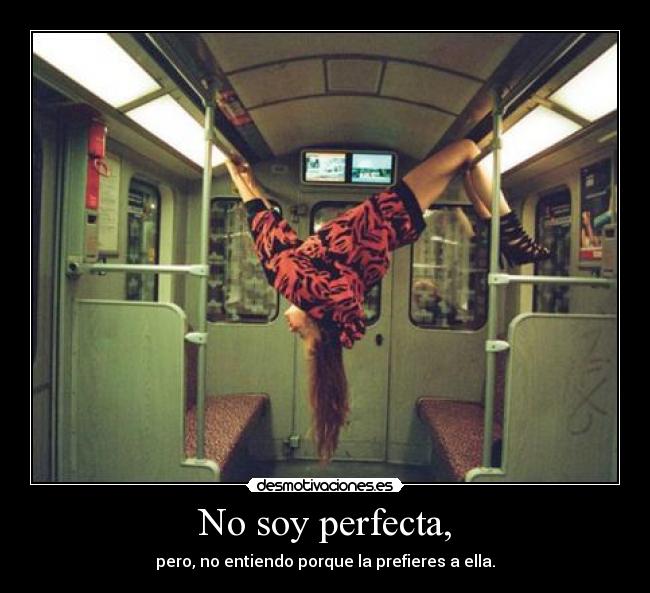 No soy perfecta, - 