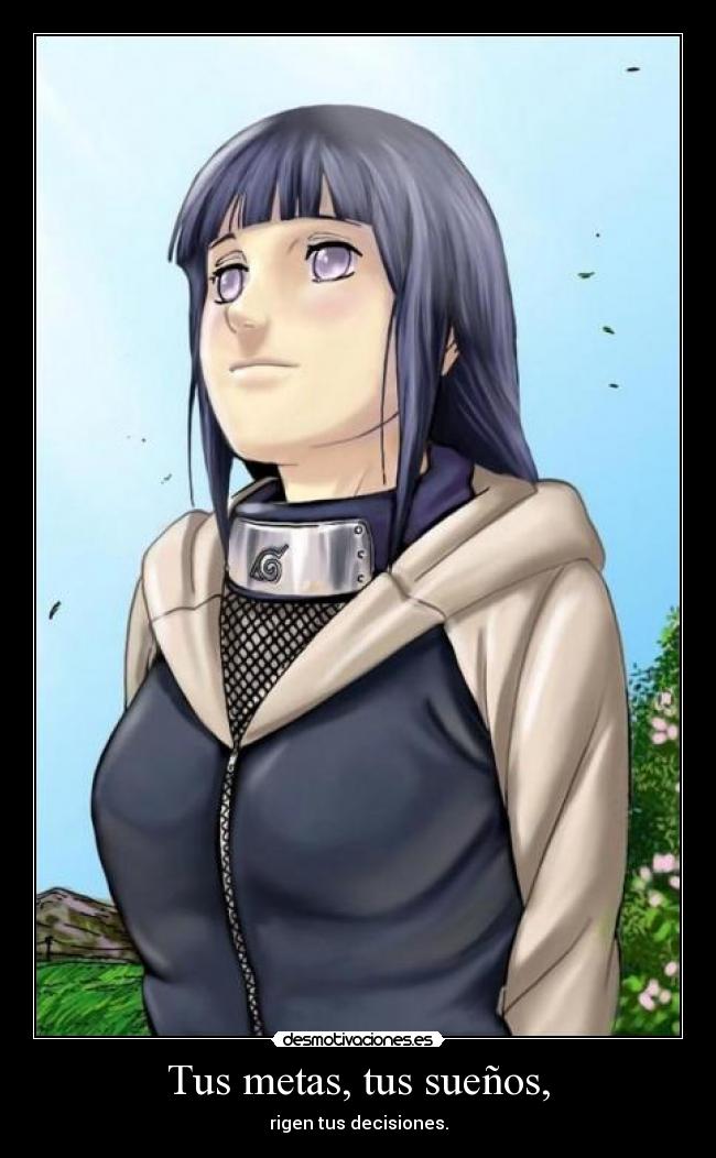 Tus metas, tus sueños, -