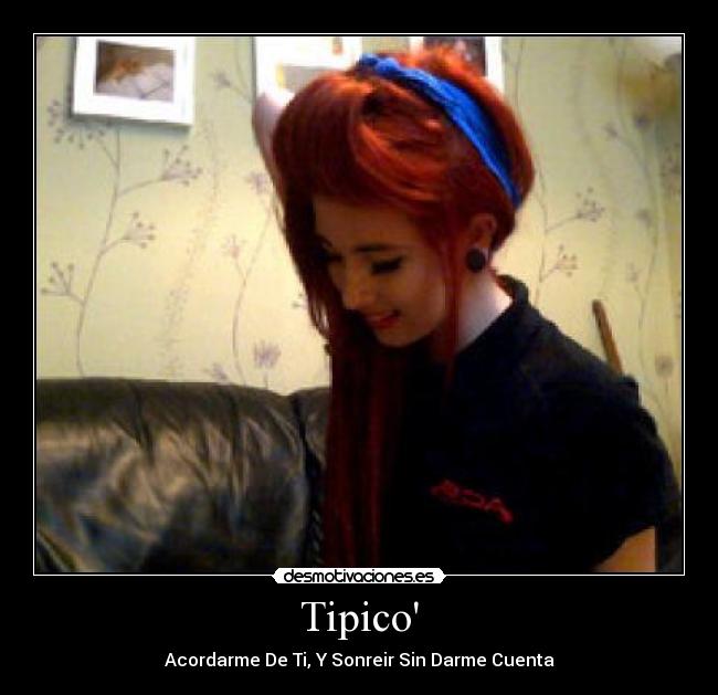 Tipico - Acordarme De Ti, Y Sonreir Sin Darme Cuenta♥