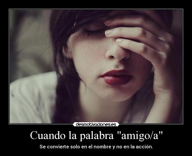 Cuando la palabra amigo/a -