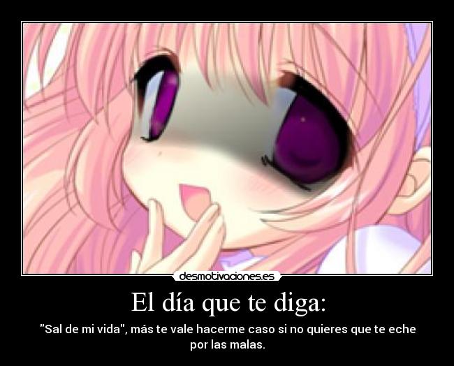 El día que te diga: - 