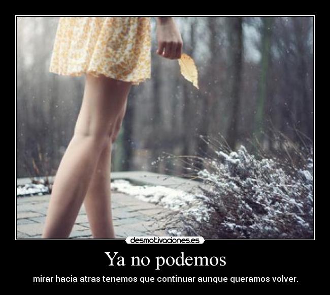 Ya no podemos -