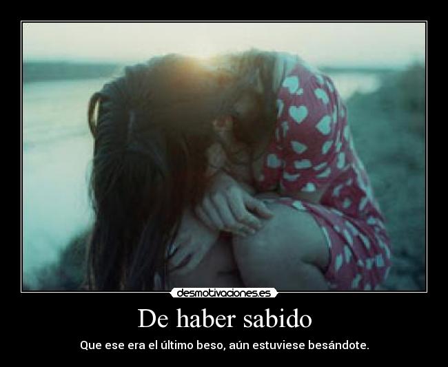 De haber sabido - 