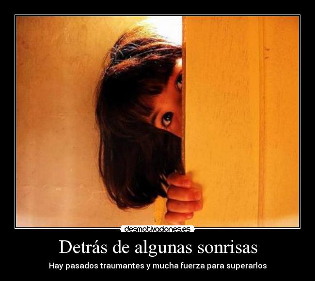 Detrás de algunas sonrisas - 