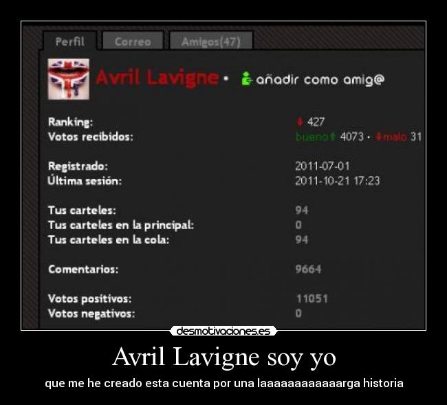 Avril Lavigne soy yo - que me he creado esta cuenta por una laaaaaaaaaaaarga historia