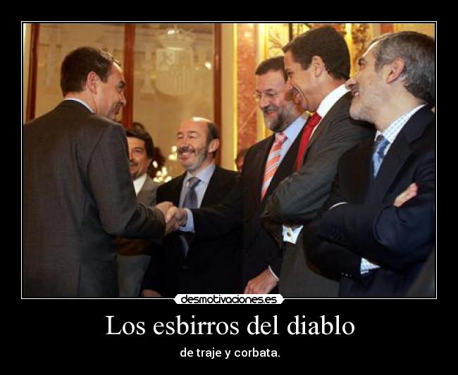 Los esbirros del diablo - de traje y corbata.