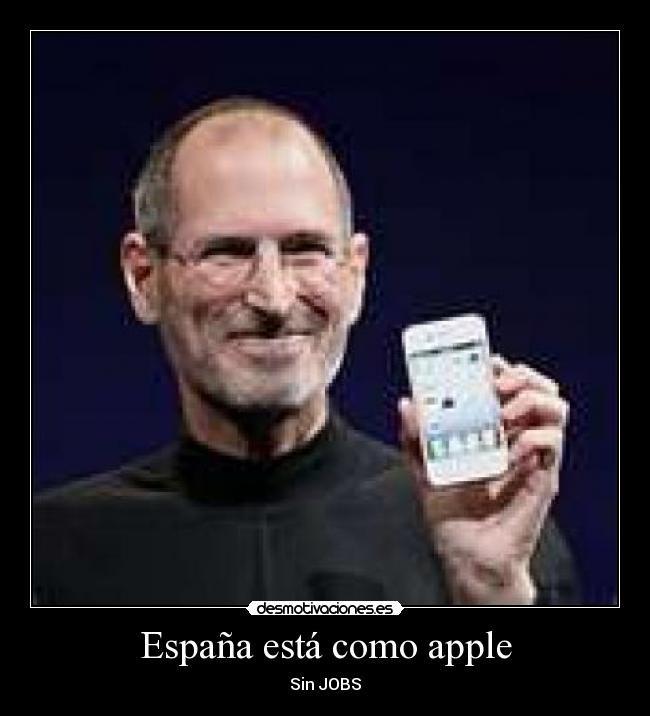 España está como apple - Sin JOBS