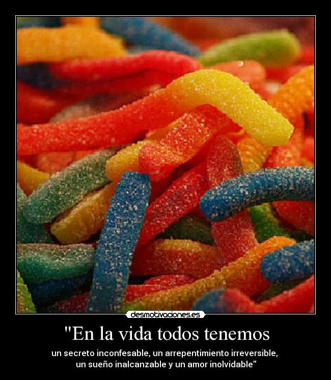 En la vida todos tenemos -