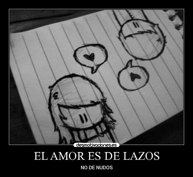 EL AMOR ES DE LAZOS - 