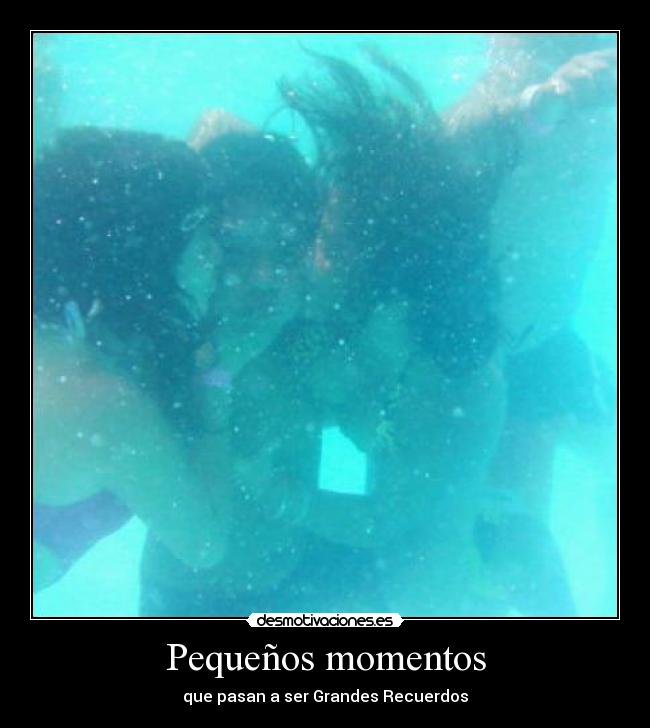 Pequeños momentos -