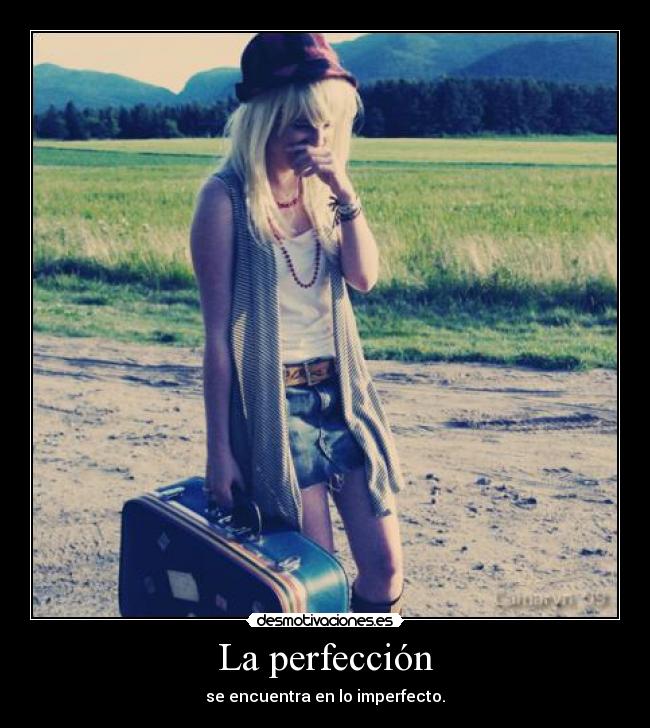La perfección - 
